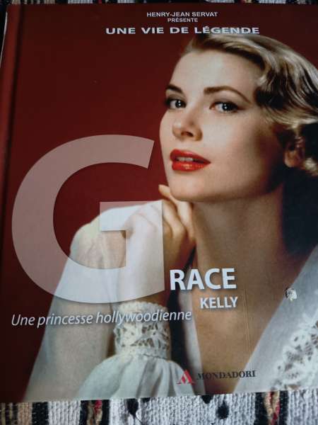 GRACE KELLY UNE VIE DE LEGENDE